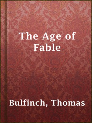 The Age of Fable - ebook